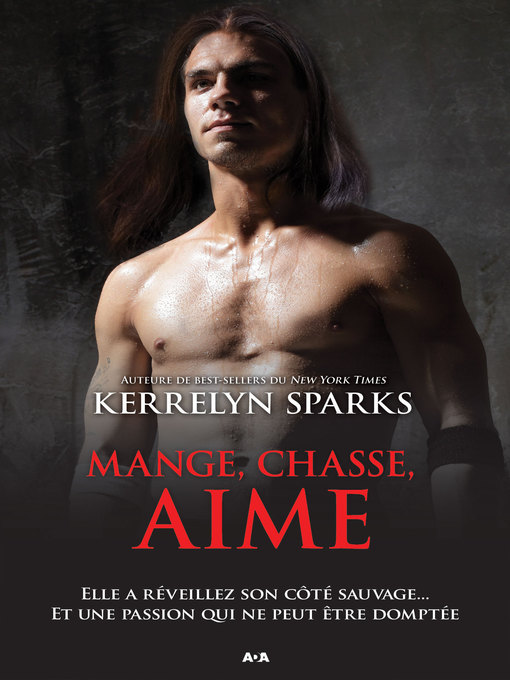 Title details for Mange, chasse, aime by Kerrelyn Sparks - Available